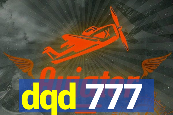 dqd 777